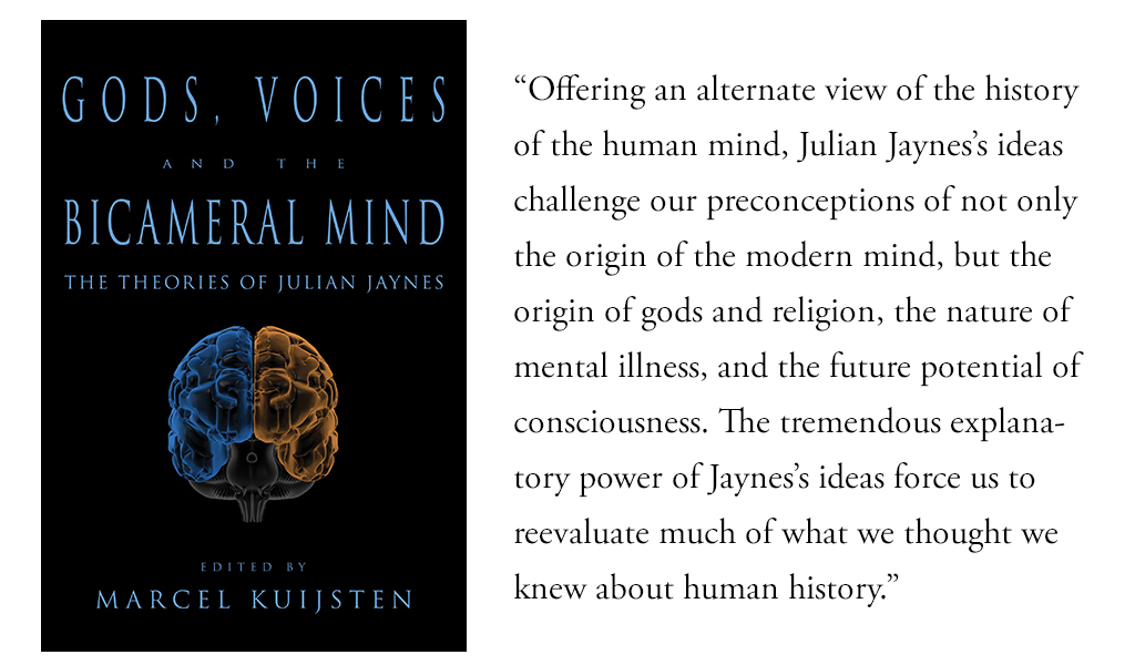 Gods, Voices, and the Bicameral Mind